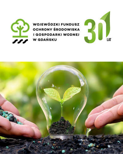 Wojewódzki Fundusz Ochrony Środowiska i Gospodarki Wodnej w Gdańsku w ramach programu Edukacja Ekologiczna