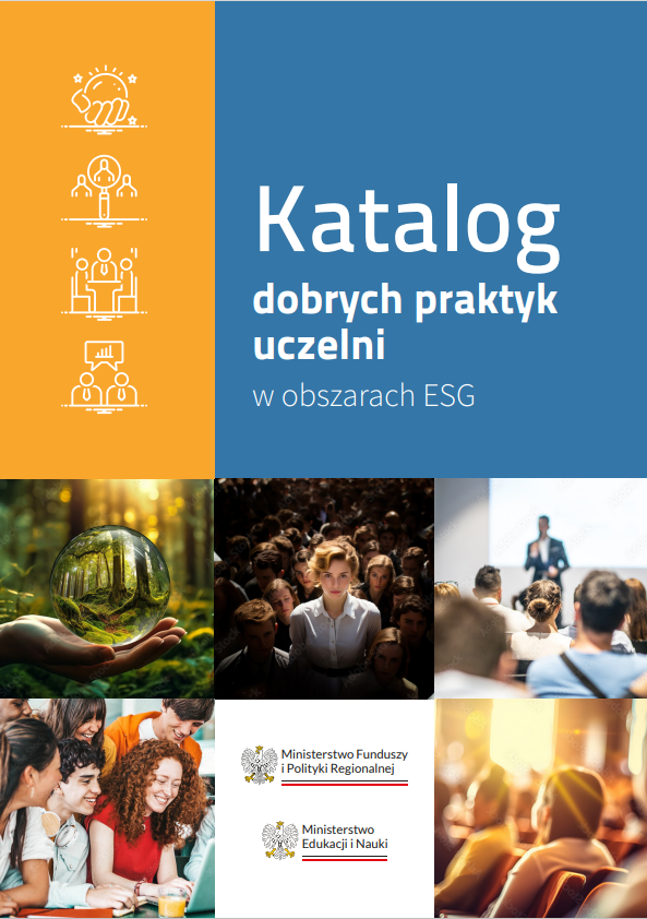 Katalog dobrych praktyk społecznej odpowiedzialności uczelni w obszarze ESG