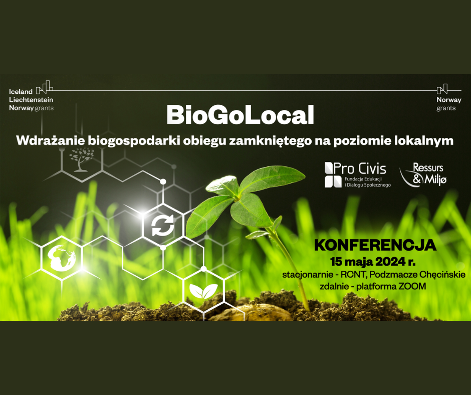 Konferencja „Wdrażanie biogospodarki obiegu zamkniętego na poziomie lokalnym”
