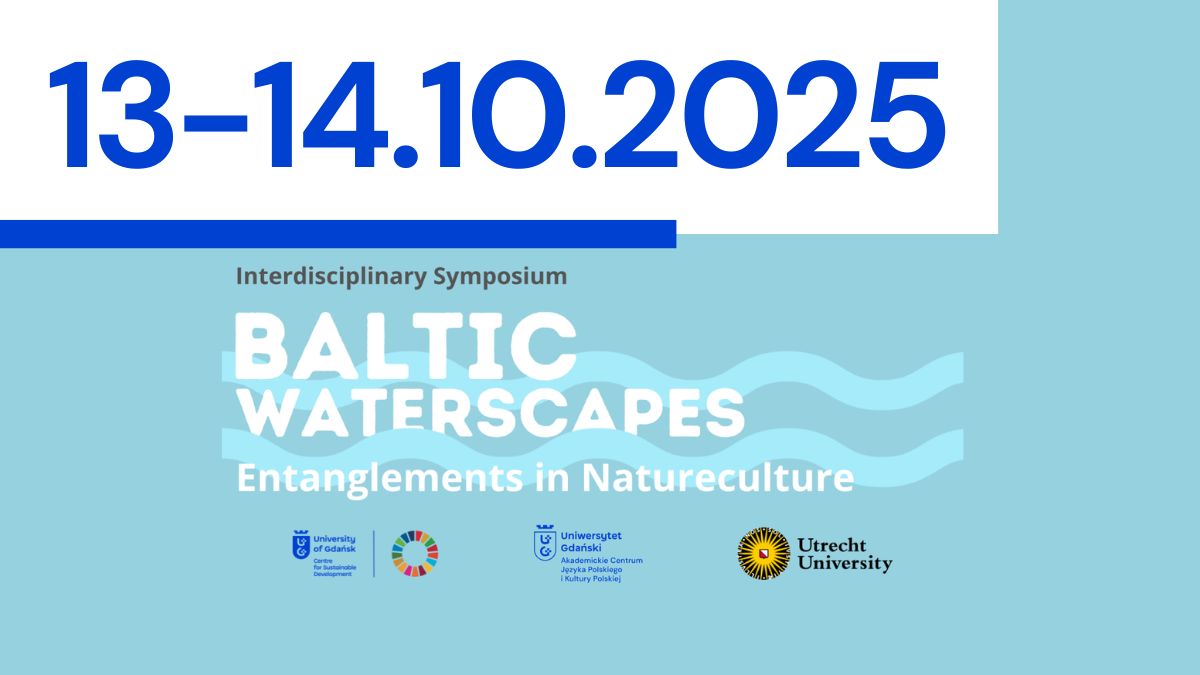 Interdyscyplinarne sympozjum „Baltic Waterscapes”