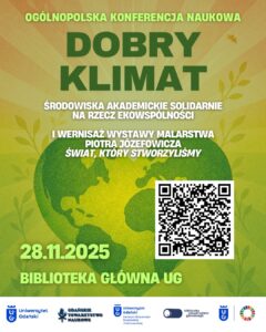 DOBRY KLIMAT Środowiska akademickie solidarnie na rzecz ekowspólności