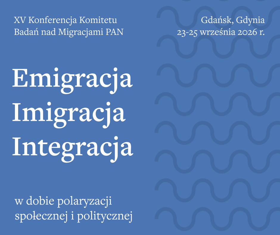 XV Konferencja Komitetu Badań nad Migracjami PAN