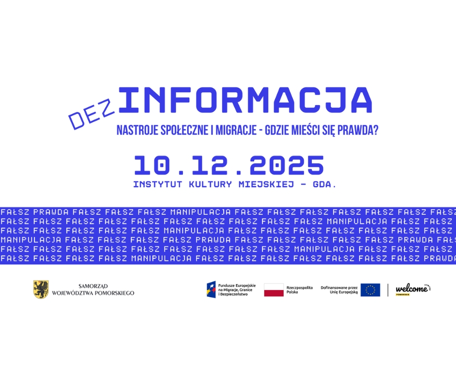 Dezinformacja, nastroje społeczne i migracje - gdzie mieści się prawda?