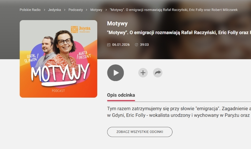 "Motywy". O emigracji rozmawiają Rafał Raczyński, Eric Folly oraz Robert Milczarek