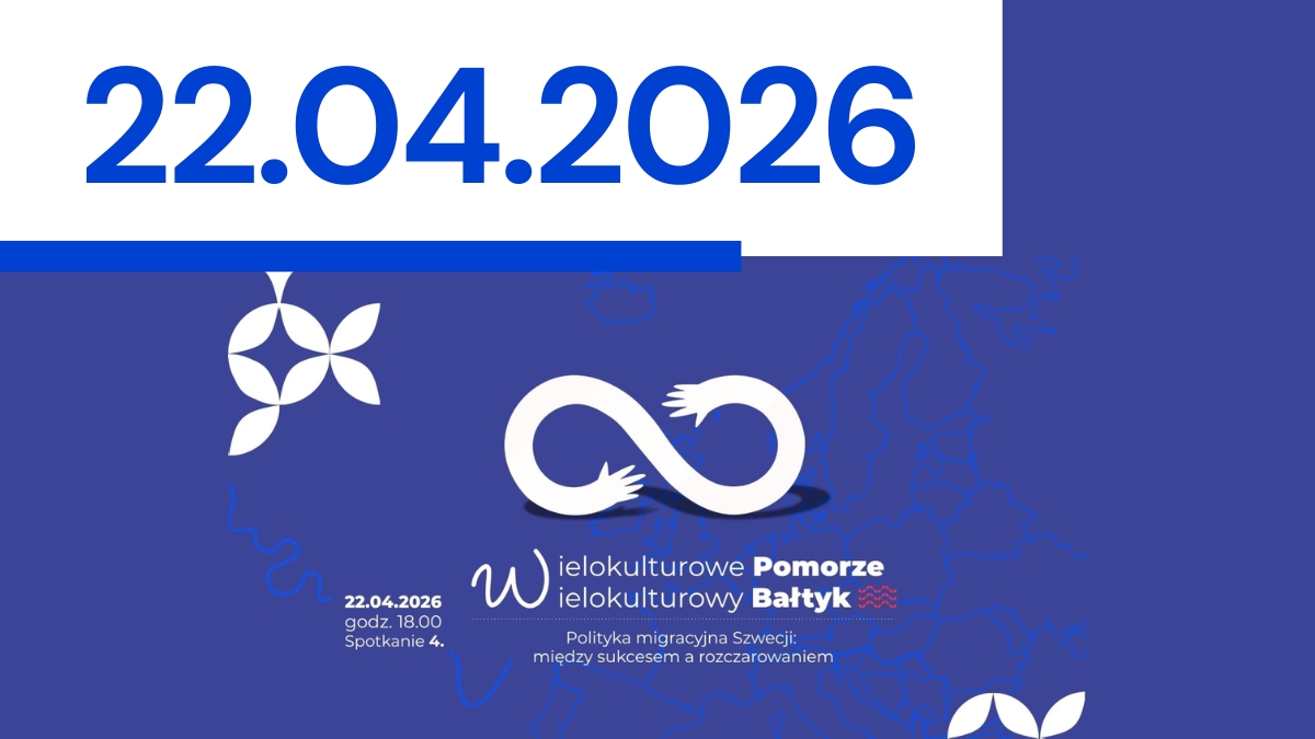 Polityka migracyjna Szwecji: między sukcesem a rozczarowaniem | Wielokulturowe Pomorze. Wielokulturowy Bałtyk