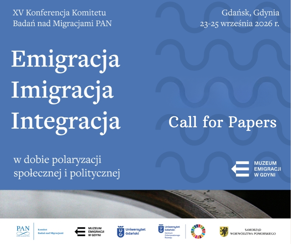 Emigracja, imigracja, integracja w dobie polaryzacji społecznej i politycznej
