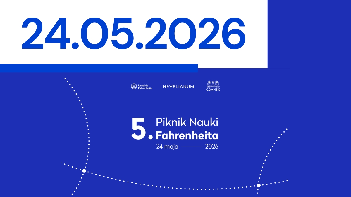 Największy piknik naukowy już 24 maja: 5. Piknik Nauki Fahrenheita