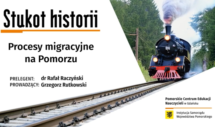 #5 Stukot historii – Procesy migracyjne na Pomorzu